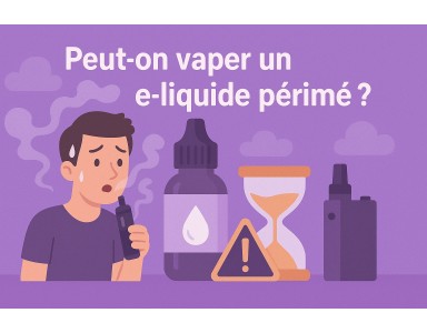 Peut-on vaper un e-liquide périmé ?